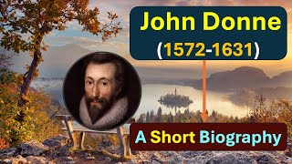 John Donne15721631 An Inspiring Biography John Donne as a Metaphysical Poet [upl. by Riegel]