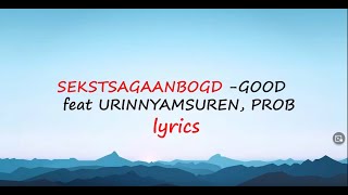 SEKSTSAGAANBOGDGOOD LYRICS [upl. by Carvey]