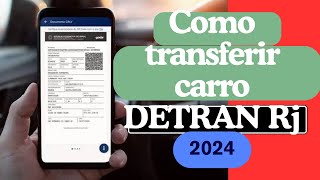 Como fazer transfereÌ‚ncia de veiculo no Rio de Janeiro  2024 Detran Rio de Janeiro [upl. by Gerstein418]