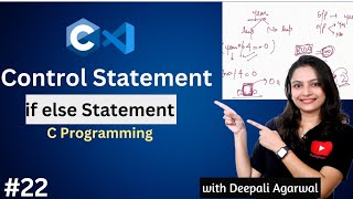 If else Control Statement in C  Practice Questions of If else in C  C Programming Tutorial 22 [upl. by Aylsworth]