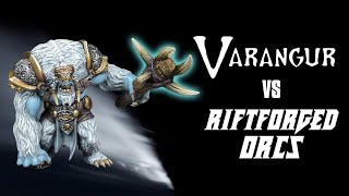 quot𝐖𝐚𝐫 𝐢𝐧 𝐭𝐡𝐞 𝐍𝐨𝐫𝐭𝐡quot Kings of War Varangur vs Riftforged Orcs  Battle Report 050 [upl. by Kciwdahc952]