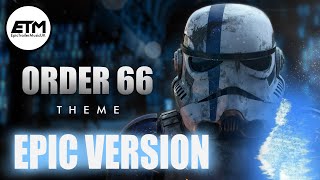 Order 66 Theme  EPIC Version  ft Anakins Dark Deeds EXTENDED ObiWan Kenobi Episode 5 Tribute [upl. by Ueik600]