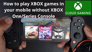 How to play XBOX games in your mobile without XBOX OneSeries Console [upl. by Nimoynib558]