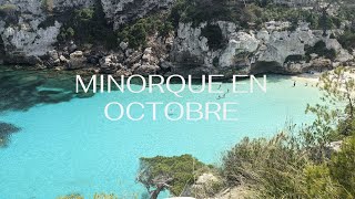 Minorque en Octobre le guide complet [upl. by Eiramaliehs]