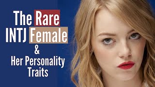 The Rare INTJ Female and Her Personality Traits [upl. by Fidel]