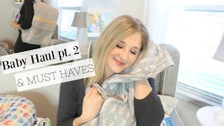 BABY HAUL pt 2  BABY MUST HAVES 2017 [upl. by Digdirb]