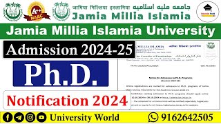 Jamia PhD Admission Notification 202425 UniversityWorld [upl. by Airal464]