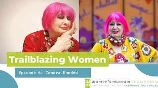 Trailblazing Women Episode 6 Zandra Rhodes [upl. by Norrag469]