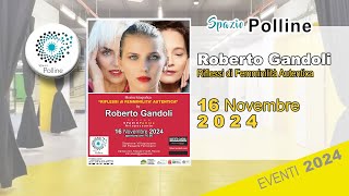 Roberto Gandoli  EVENTO 2024 [upl. by Yedrahs]