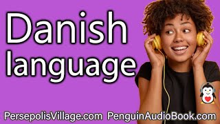 Learn Danish for English Speakers Enhance Your Listening and Speaking Skills [upl. by Iniffit282]