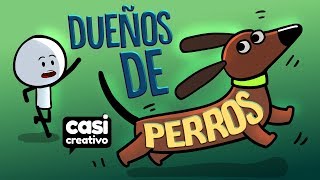 Tipos de Dueños de Perro en el Parque  Casi Creativo [upl. by Enrica]