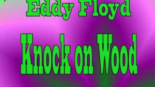 Eddy Floyd  Knock on Wood original [upl. by Posner]