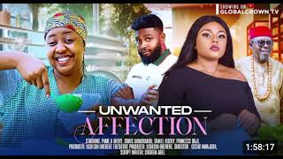 UNWANTED AFFECTION NIGERIAN MOVIE  Pamela Okoye  Princess Orji  Daniel Rocky [upl. by Vahe304]