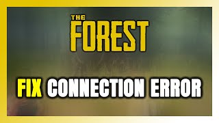 How to FIX The Forest Connection Error  Server Error [upl. by Cuthbert]