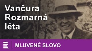 Vladislav Vanačura Rozmarná léta  MLUVENÉ SLOVO CZ [upl. by Abdulla322]