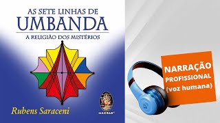 Audiolivro  As Sete Linhas de Umbanda [upl. by Dulsea]