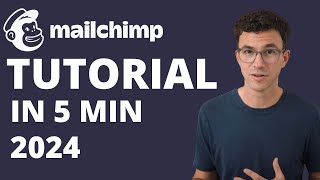 Mailchimp Tutorial for Beginners 2024 in 5 minutes [upl. by Lisandra282]