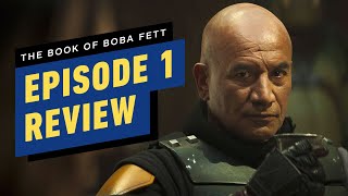 The Book of Boba Fett Episode 1 Review [upl. by Slinkman262]