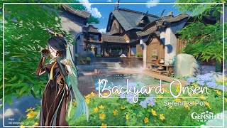 Backyard Onsen  Serenitea Pot  Genshin Impact [upl. by Novanod478]