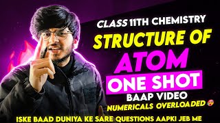 STRUCTURE OF ATOM ONE SHOT CLASS 11TH CHEMISTRY🔥  STRACTURE ATOM ONE SHOT BY MUNIL SIR [upl. by Barney]