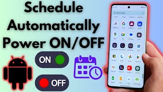 How To Schedule Auto Shutdown on Your Android Smartphone  Auto Poweron And PowerOff in Android [upl. by Thorrlow396]