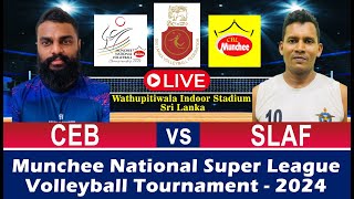 CEB vs SLAF  Munchee National Super League Volleyball Tournament 2024 [upl. by Nylesoj]