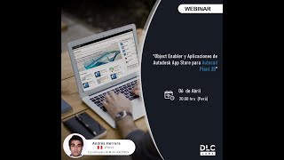 WEBINAR quot Object Enabler y Aplicaciones de Autodesk App Store para AutoCAD Plant 3D” [upl. by Adriaens]