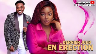 DERNIER JOUR EN ÉRECTIONSHAZNAY OKAWA TOOSWEETANNAN Film Nigerian En Francais Complete [upl. by Fernandina]