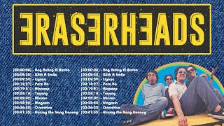 Eraserheads Greatest Hits Full Album  Top Songs of the Eraserheads [upl. by Urania]