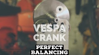 vespa PERFECTLY BALANCED vespa CRANK  new sip premium  FMPguides [upl. by Onnem52]