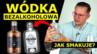 WÓDKA BEZALKOHOLOWA ZA 200 ZŁ  JAK SMAKUJE TAKI TRUNEK [upl. by Evanne417]