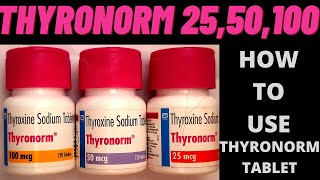 thyronorm tablet 25 50 100MCG use in Hindi benefits how to use thyroxine tablets side and effects [upl. by Aivan427]