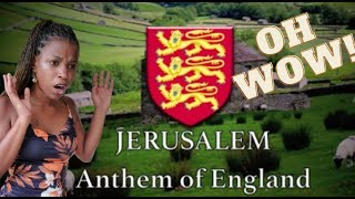 JERUSALEM  Unofficial Anthem Of England  First Time Reaction [upl. by Maker]