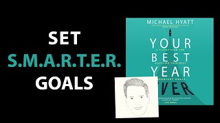 YOUR BEST YEAR EVER by Michael Hyatt  Core Message [upl. by Nalym]