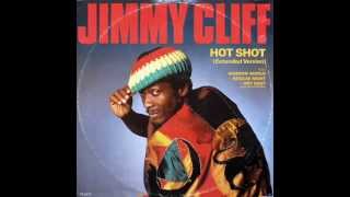 Jimmy Clff  Hot Shot Extended Version [upl. by Nesbitt599]