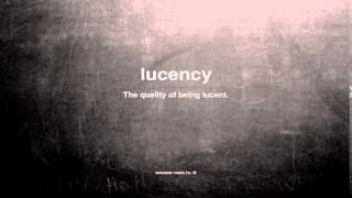 What does lucency mean [upl. by Bronez]