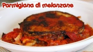 PARMIGIANA DI MELANZANE ricetta perfetta originale [upl. by Bromleigh]