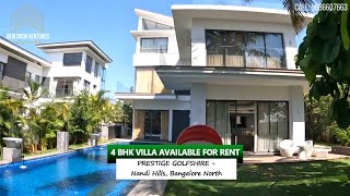 4 BHK VILLA AVAILABLE FOR RENT  PRESTIGE GOLFSHIRE  Nandi Hills Bangalore North [upl. by Laira]