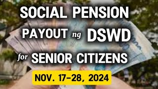 ✅SOCIAL PENSION PAYOUT FOR SENIORS NOV 1728 2024 [upl. by Radley]