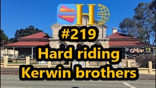 Hard riding Kerwin brothers  History Out There on West Bremer Radio episode 219 [upl. by Annorah]