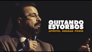 Apóstol German Ponce Quitando Estorbos  domingo 20 de septiembre 2015 [upl. by Zoba]