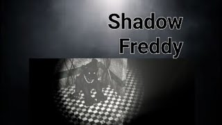 Shadow Freddy rejected custom night [upl. by Ardnekahs]