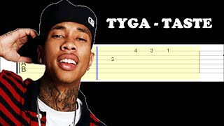 Tyga  Taste Easy Guitar Tabs Tutorial [upl. by Drusilla]