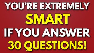 If You Answer 30 Questions CORRECT You’re Considered a GENIUS Seniors Quiz [upl. by Dahs]