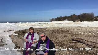 Saugeen Shores Ministerial Lenten Devotion Wednesday March 17 2021 [upl. by Oringa]