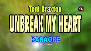 Unbreak My Heart KARAOKE Unbreak My Heart  Toni Braxton KARAOKEnuansamusikkaraoke [upl. by Etnud721]