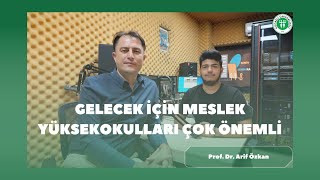 Gelecek İçin Meslek Yüksekokulları Çok Önemli [upl. by Paxon]