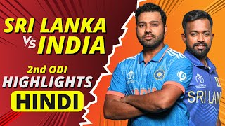 India vs Sri Lanka Highlights 2nd ODI  IND vs SL HIGHLIGHTS  4th August 2024  Highlights  Hindi [upl. by Eldnik]