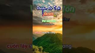 Duyên do trời phận tại ta karaoke guitar sorts thinhhanh karaoke guitar voibandon anhtu [upl. by Alyar]