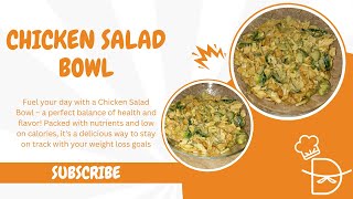 Chicken Salad Bowl Recipe  A Healthy and Nutritious Weight Loss Recipe  Deejas Recipes [upl. by Maleeny]